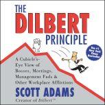The Dilbert Principle, Scott Adams