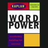 Kaplan Word Power Vocabulary Building for Success, Kaplan