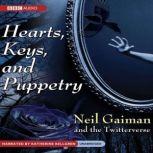 Hearts, Keys, and Puppetry, Neil Gaiman; the Twitterverse