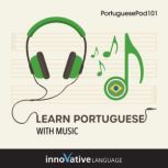 Learn Portuguese With Music, Innovative Language Learning LLC