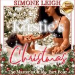 Kirstie's Christmas A Steamy Christmas Tale of Romantic Suspense, Simone Leigh