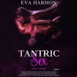 Tantric Sex, Eva Harmon