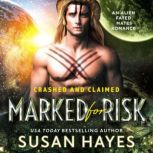 Marked For Risk An Alien Fated Mates Romance, Susan Hayes
