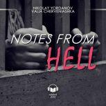 Notes from Hell, Nikolay Yordanov