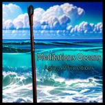 Meditations Oceans - Aging Affirmations, Anthony Morse