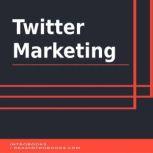 Twitter Marketing, Introbooks Team