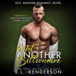 Not Another Billionaire, R.L. Kenderson