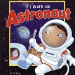 If I Were an Astronaut, Eric Braun