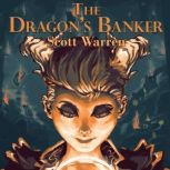 The Dragon's Banker, Scott Warren