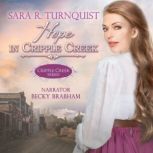 Hope in Cripple Creek, Sara R. Turnquist
