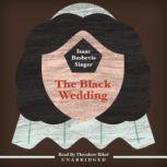 The Black Wedding, Isaac Bashevis Singer