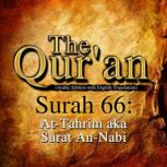 The Qur'an: Surah 66 At-Tahrim, aka Surat An-Nabi, One Media iP LTD