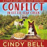 Conflict in Little Leaf Creek, Cindy Bell