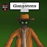 Story of Gangsters A Hero Facing a Dilemma (Kids Adventure Stories), Jeff Child