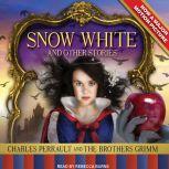 Snow White and Other Stories, Jacob Grimm