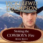 Stoking the Cowboy's Fire, Vicki Lewis Thompson