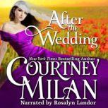 After the Wedding, Courtney Milan