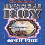 BATTLE BOY OPEN FIRE