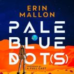 Pale Blue Dot(s), Erin Mallon