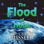 The Flood of Noah, Chuck Missler