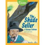 The Shade Seller: A Korean Folk Tale, Teri Farrell-Gittins