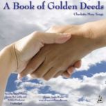 A Book of Golden Deeds Volume 1, Charlotte Yonge