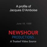 A profile of Jacques D'Amboise June 18, 1986, PBS NewsHour