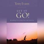 Let it Go, Tony Evans