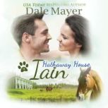 Iain: A Hathaway House Heartwarming Romance, Dale Mayer