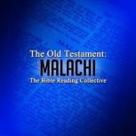 The Old Testament: Malachi, Multiple Authors
