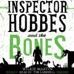 Inspector Hobbes and the Bones by Wilkie Martin A Cotswold Comedy Cozy Mystery Fantasy, Wilkie Martin