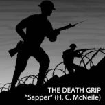 The Death Grip, H. C. McNeile