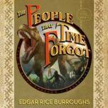 The People that Time Forgot The Caspak Triology, Book 2, Edgar Rice Burroughs