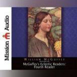 McGuffey's Eclectic Readers: Fourth, William McGuffey