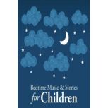 Bedtime Music and Stories for Children, Joseph Jacobs