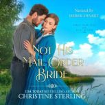 Not His Mail Order Bride, Christine Sterling