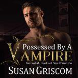 Possessed by a Vampire, Susan Griscom
