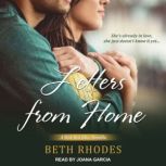 Letters from Home, Beth Rhodes