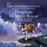 Dangerous Mountain Rescue, Christy Barritt