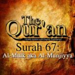 The Qur'an: Surah 67 Al-Mulk, aka Al-Munjiyya, One Media iP LTD
