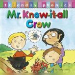 Mr. Know-It-All Crow, Cindy Leaney