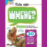 WHERE Do Dinosaurs Get Their Names?, Sequoia Kids Media
