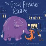 The The Great Passover Escape, Pamela Moritz