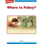 Where is Pokey?, Marianne Mitchell
