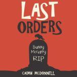 Last Orders, Caimh McDonnell