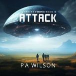 Attack, P A Wilson