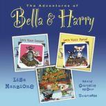 The Adventures of Bella & Harry, Vol. One Lets Visit London!, Lets Visit Paris!, and Christmas in New York City!, Lisa Manzione