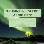 The Bankers' Secret, Kenneth Eric Trent