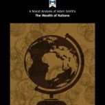 A Macat Analysis of Adam Smith's The Wealth of Nations, John Collins