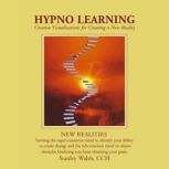 Hypno Learning, Stanley Walsh
